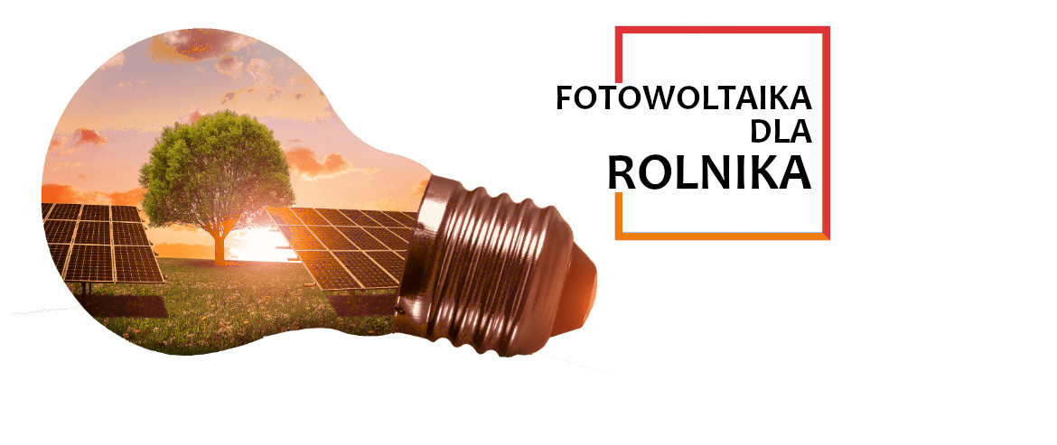 Fotowoltaika dla Rolnika